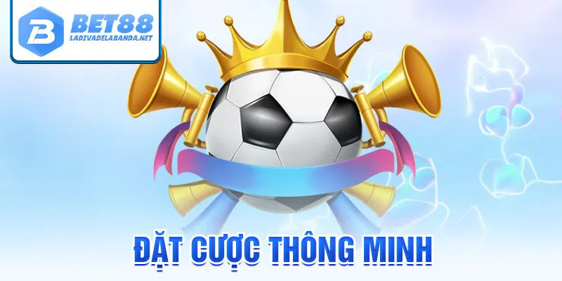 Đặt cược thông minh